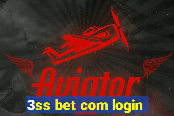 3ss bet com login